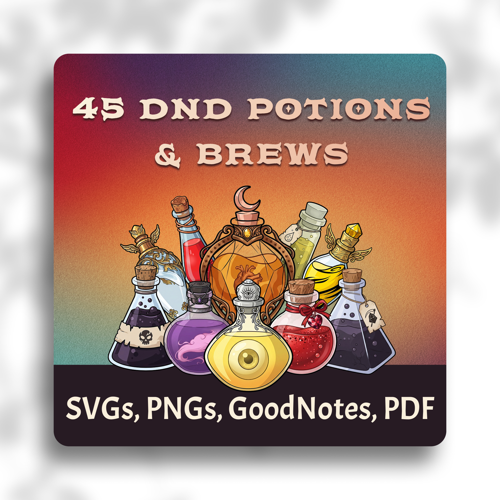 Cover art for a DnD potion and brew sticker set: 45 cartoon potion bottles with SVG, PNG, and GoodNotes files