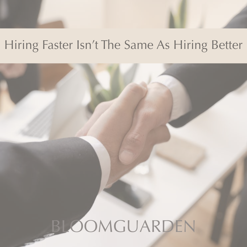 Hiring Faster Isn’t the Same as Hiring Better