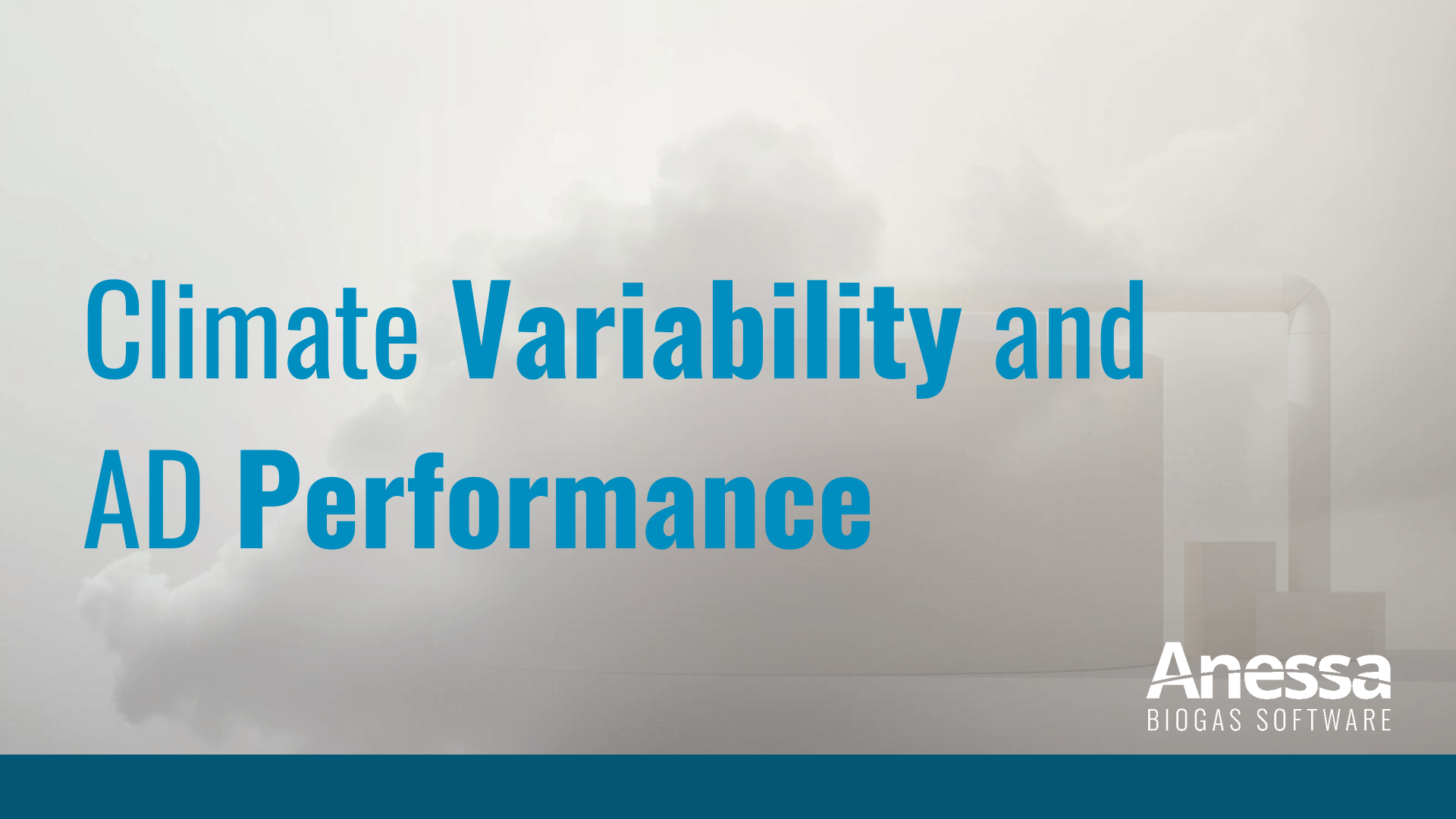 Climate Variability &amp; AD Performance