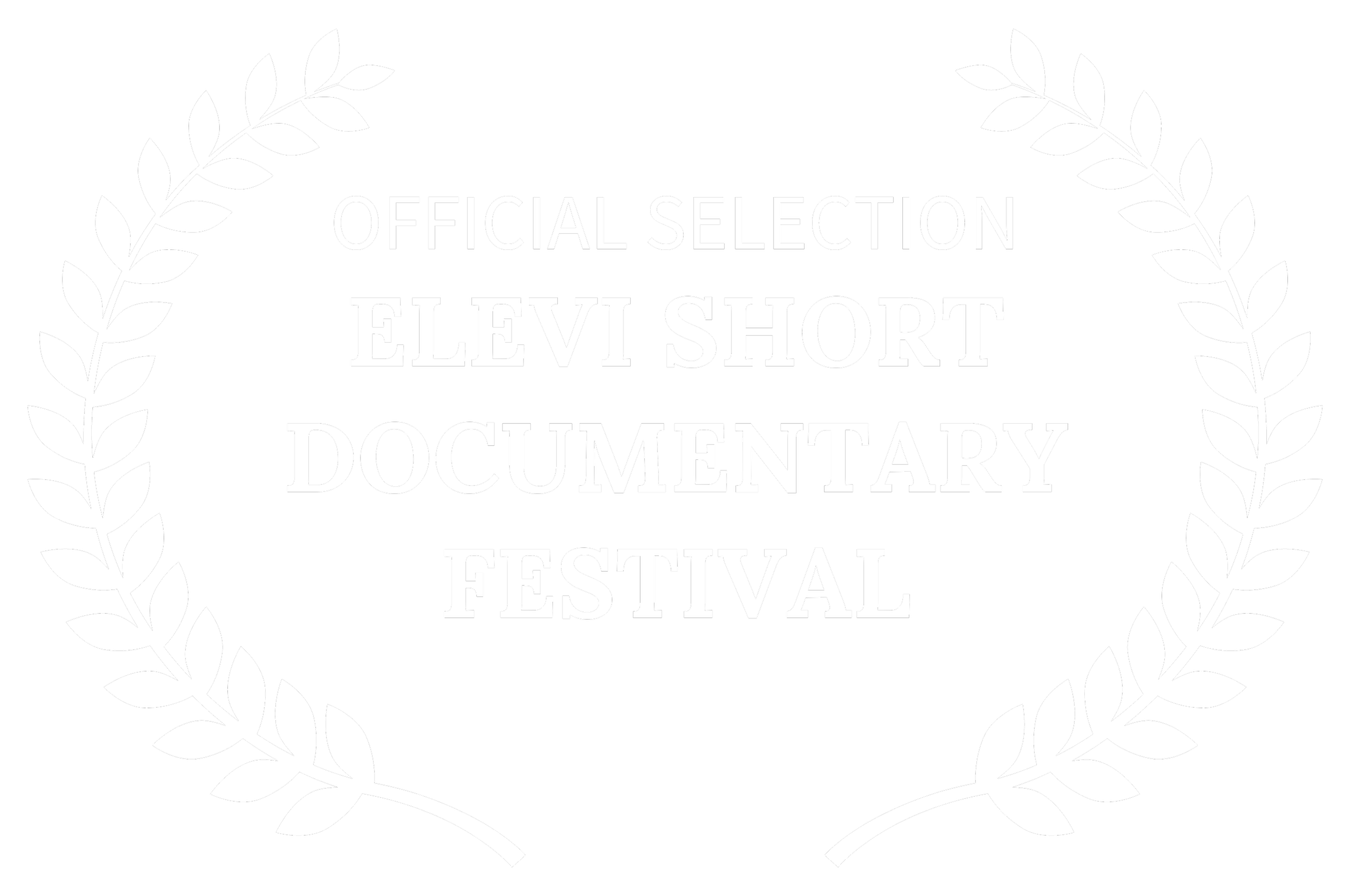 Award laurel wreath surrounding text that reads 'Official Selection Elvi Short Documentary Festival' as part of a film festival announcement.