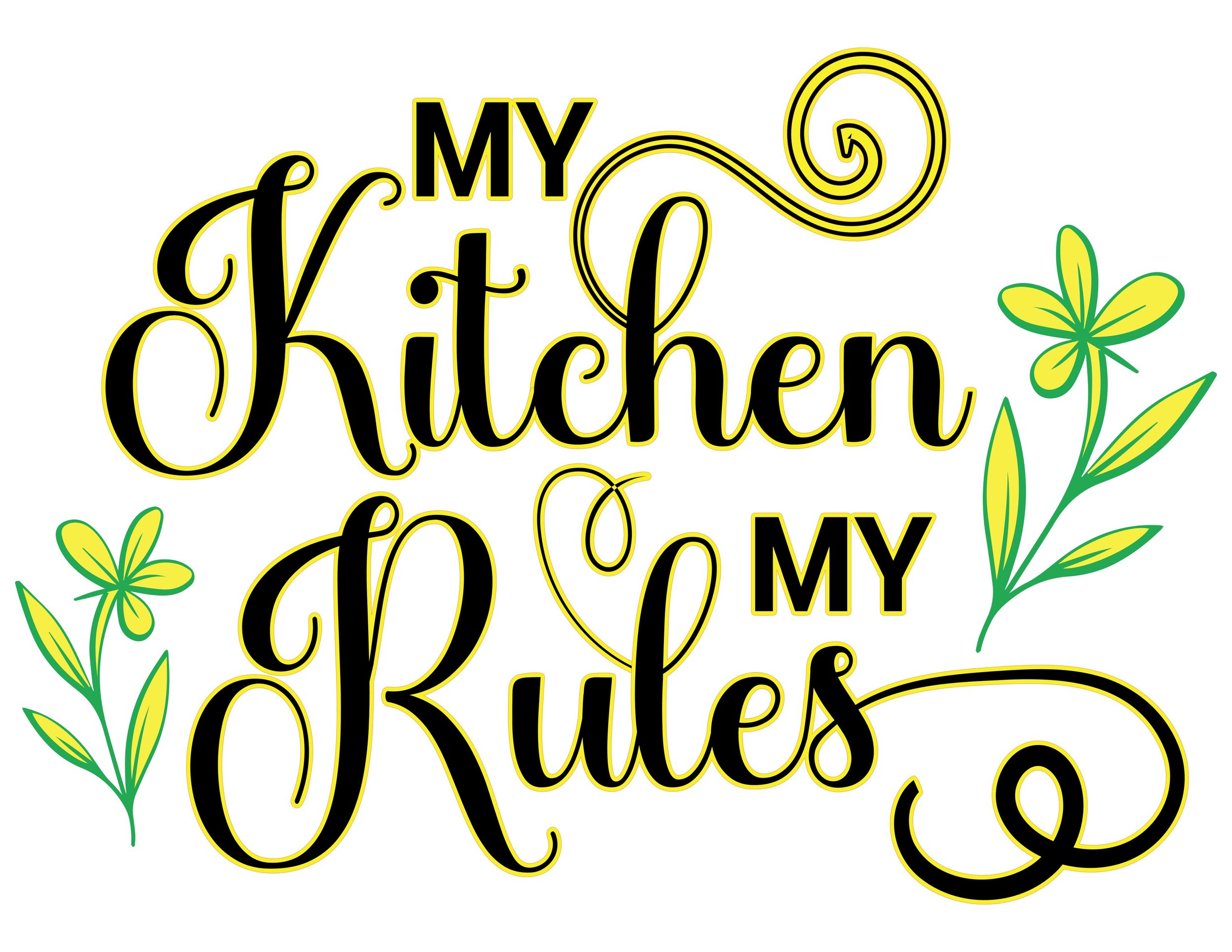 MY KITCHEN MY RULES