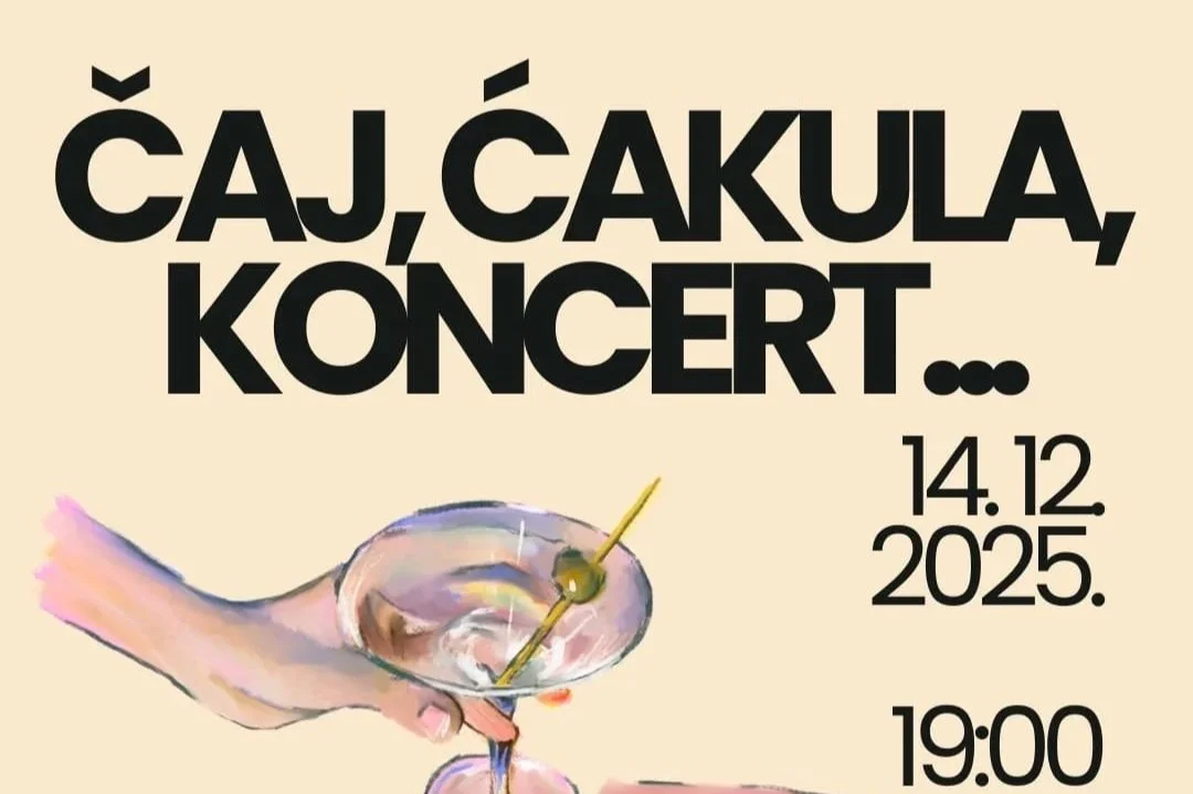 Čaj, Ćakula, koncert (Čaj, čvek, koncert)