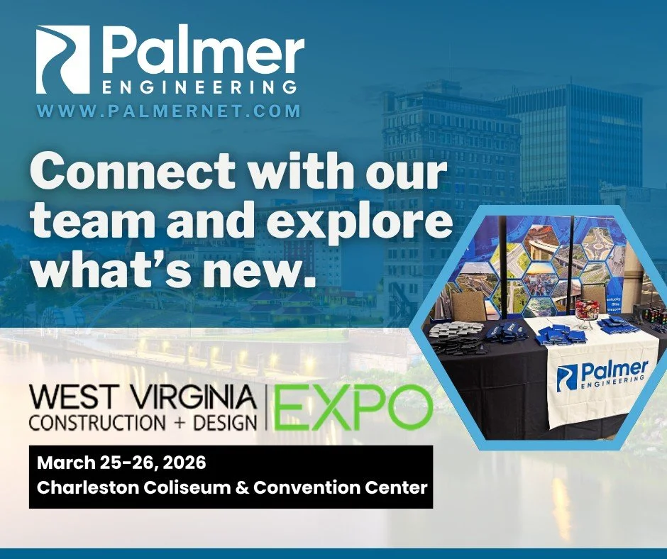 We&rsquo;re looking forward to the West Virginia Construction &amp; Design EXPO this week!

Serving communities across the state from our Hurricane office, Palmer Engineering is proud to help design and deliver the infrastructure that keeps West Virg