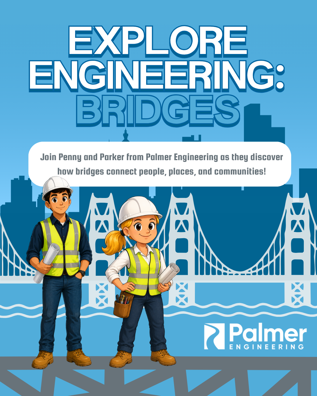 Explore Engineering: Bridges – Palmer Engineering's New Activity Book for Young Learners