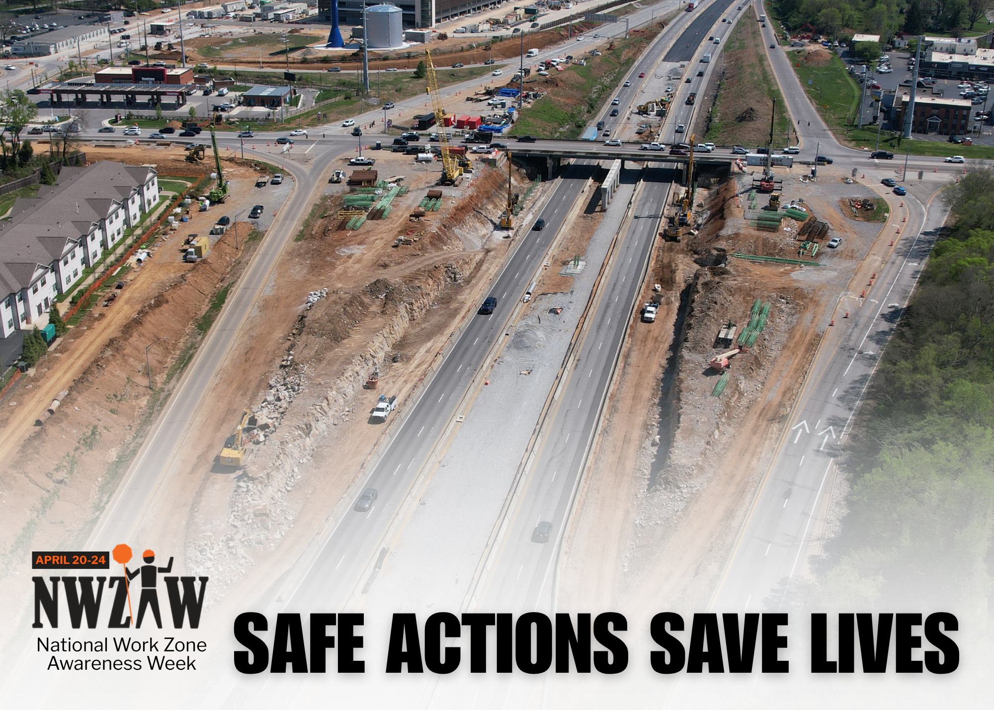 Safe Actions Save Lives: Recognizing National Work Zone Awareness Week