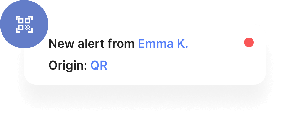 Notification alert showing a new alert from Emma K. with QR as the origin, and a red dot indicating a new or urgent message.