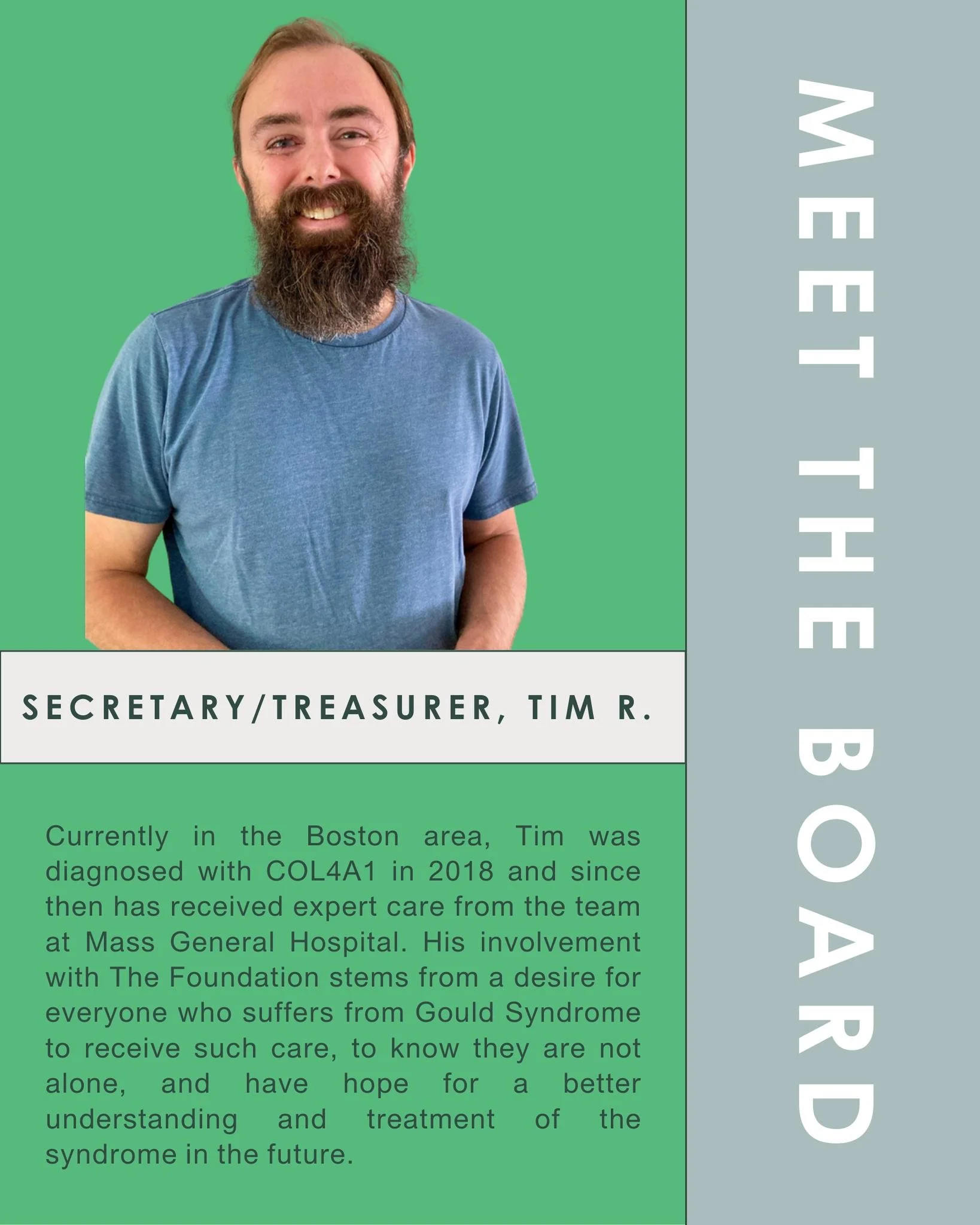 We're thrilled to introduce Tim, who brings a personal perspective to our mission. Currently in the Boston area, Tim was diagnosed with COL4A1 in 2018. His involvement with The Foundation is driven by a powerful vision - ensuring that everyone who su