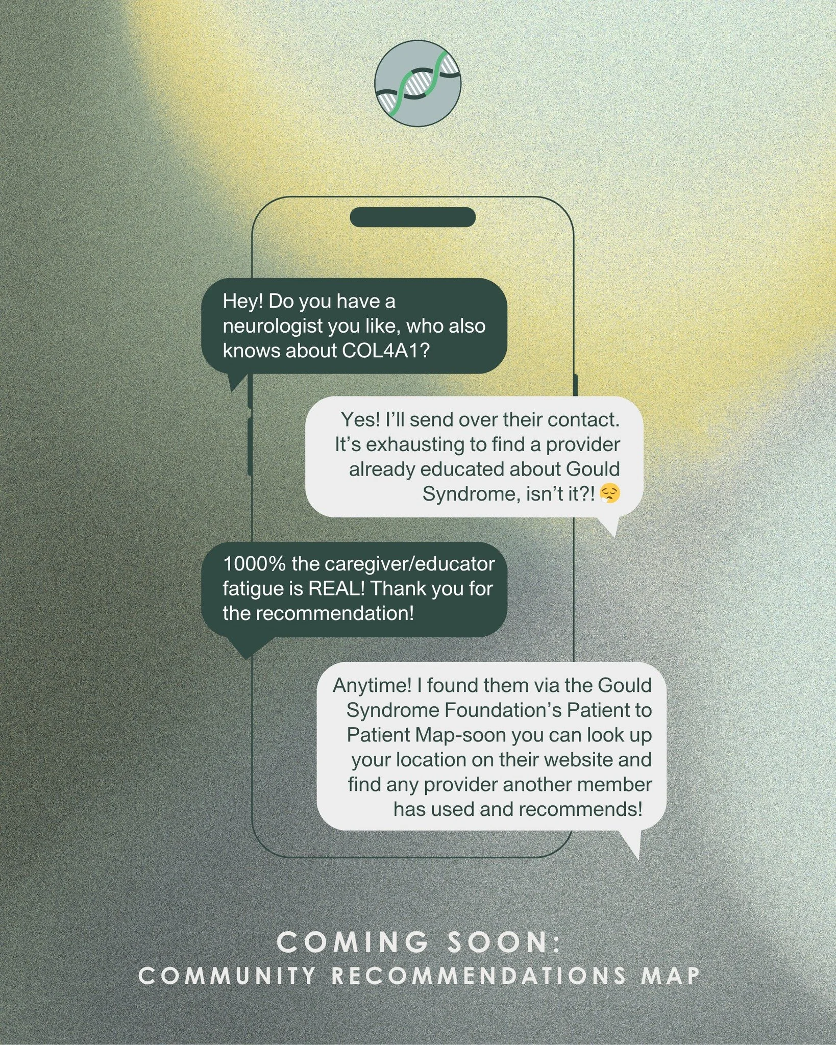 Know an excellent clinician who has cared for you or your loved one with COL4A1/A2? We want to hear about them! The Gould Syndrome Foundation is gathering patient-to-patient clinician recommendations to help families in our community find trusted hea