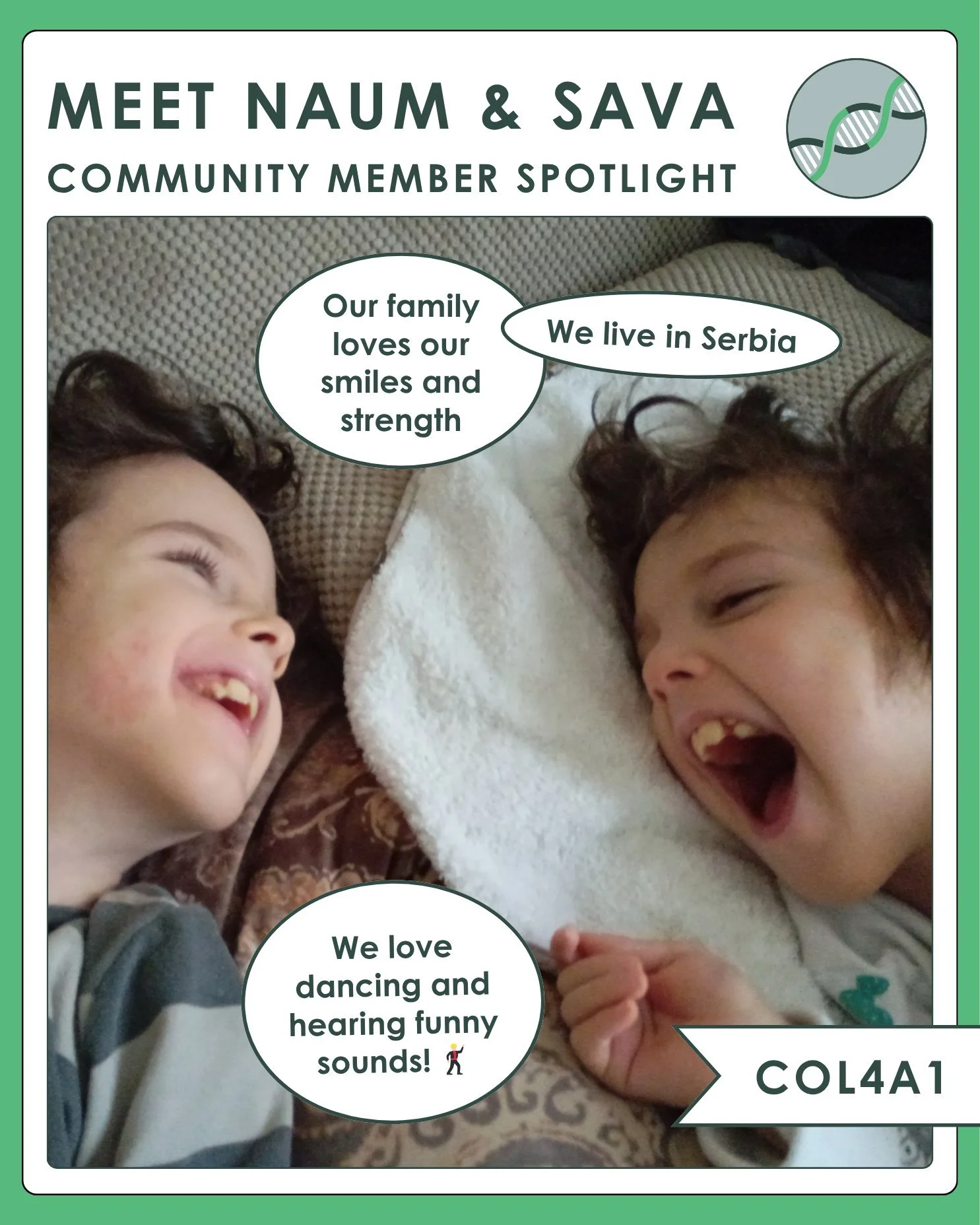 Give a warm welcome to this week's community member spotlight - Naum and Sava!

If you'd like to share your child or yourself to be featured, please visit our "Warriors" page under the Community tab on our website. When we share our stories