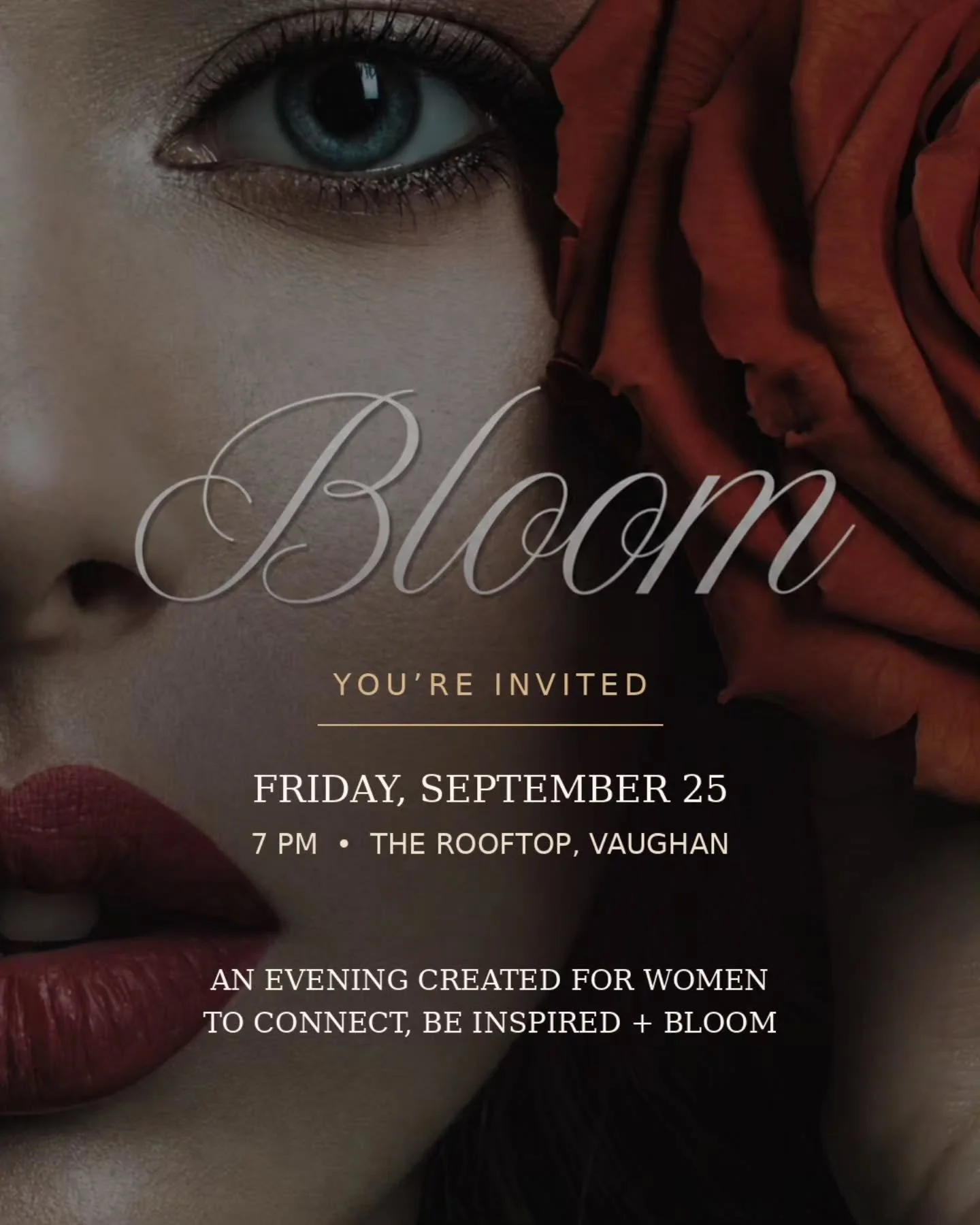 Coming Friday September 25th in Vaughan.

BLOOM

🌹Sometimes you need someone to plant a seed.
🌹Someone to bring the sunshine. 
🌹And someone to do the watering. 

Bloom is for you if you've been craving a community of women wanting to elevate the e