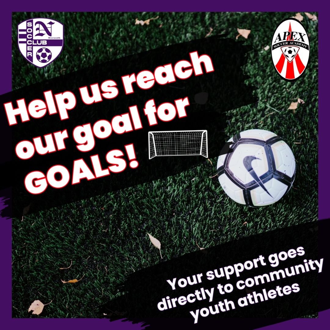 Norwalk Soccer Club and Apex Soccer Academy need some goals! 
With over 5 sets needed, we're asking for your help and support to reach our goal. We will be collecting donations of any amount through the month of February. 🥅⚽️

Write a check to: Apex