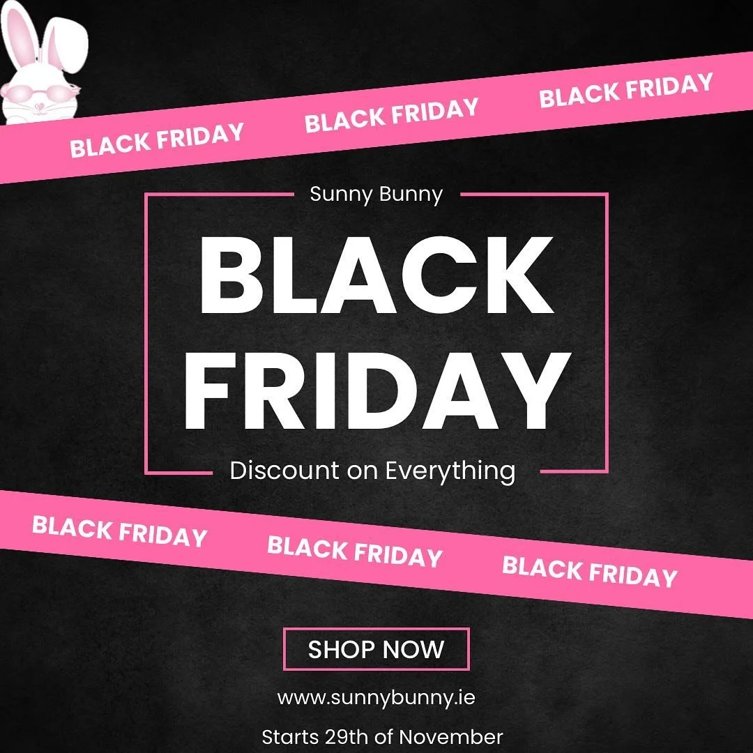 🚨MAJOR SALE Midnight Tonight 🚨

Shop on our website 💗🐰
www.Sunnybunny.ie
