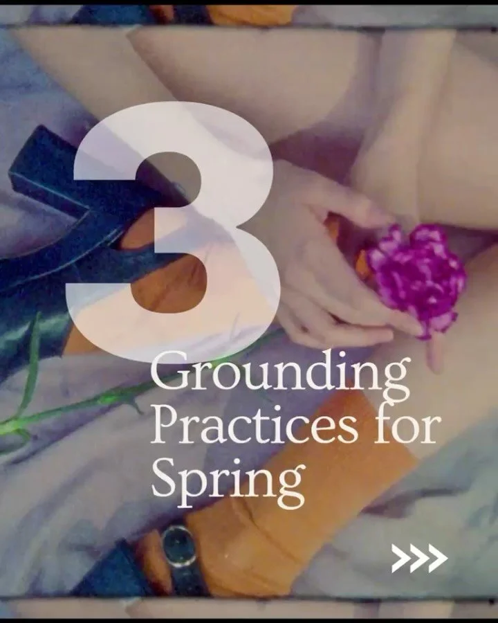 Spring is here and your body is ready to reset. Here are 3 simple grounding practices you can do in under 10 minutes. Save this for the next time you feel scattered.
