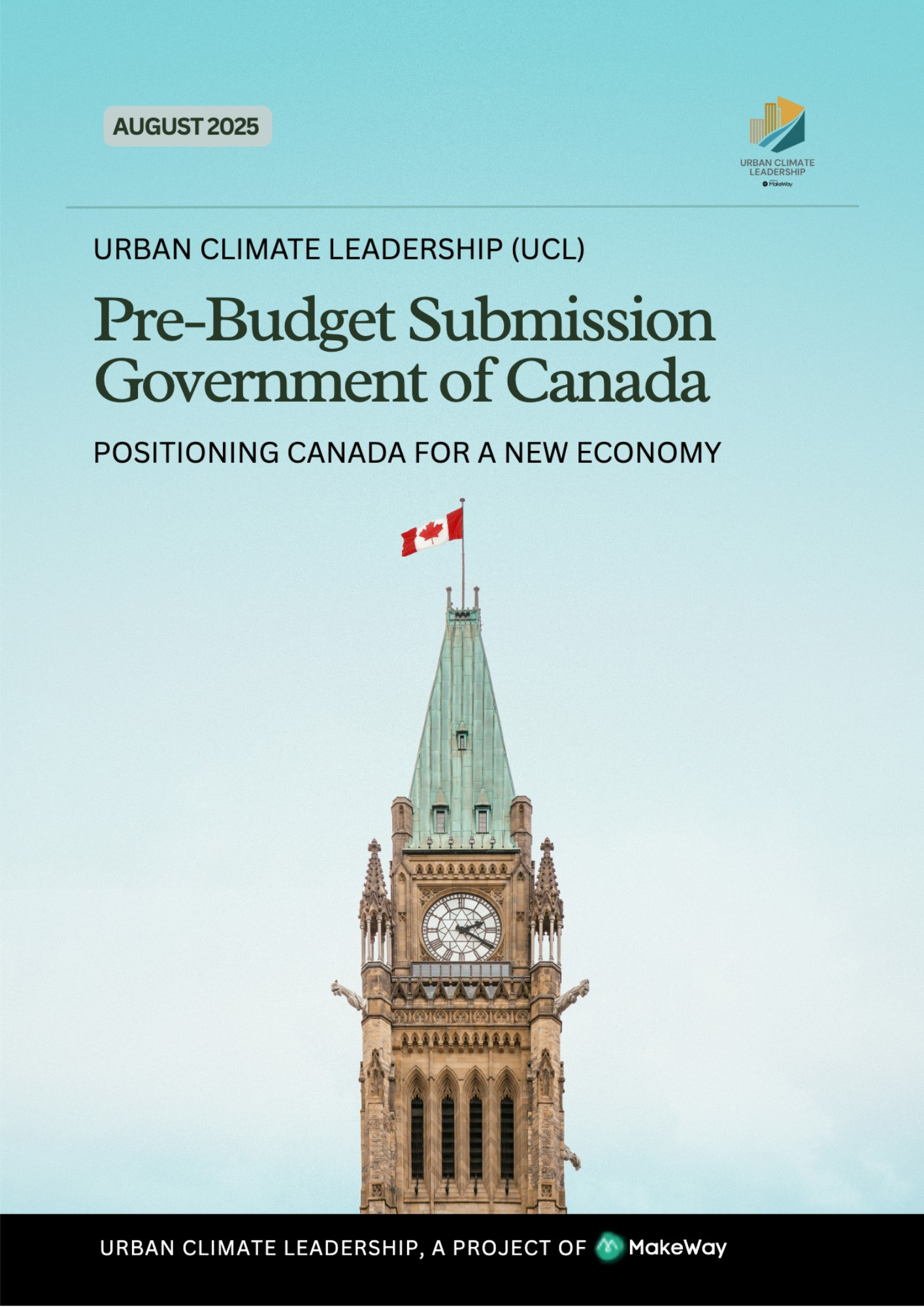 Positioning Canada for a New Economy: UCL’s Federal Pre-Budget ...