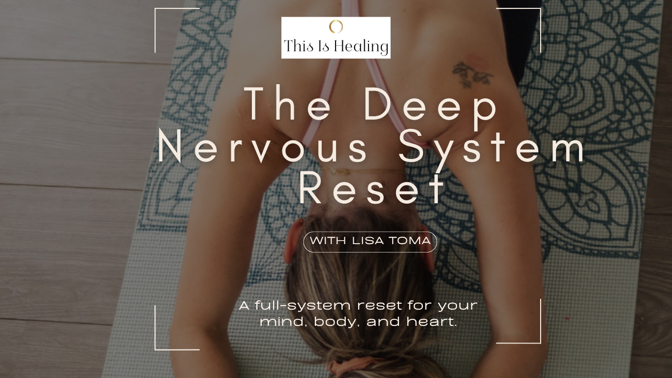 The Deep Nervous System Reset — A 2-Hour Transformational Healing Experience