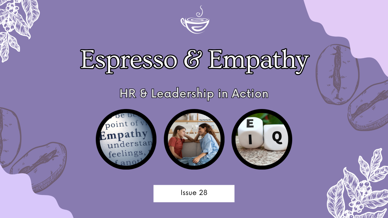 Espresso & Empathy Newsletter 28 Thumbnail - The Hidden Cost of HR Mistakes