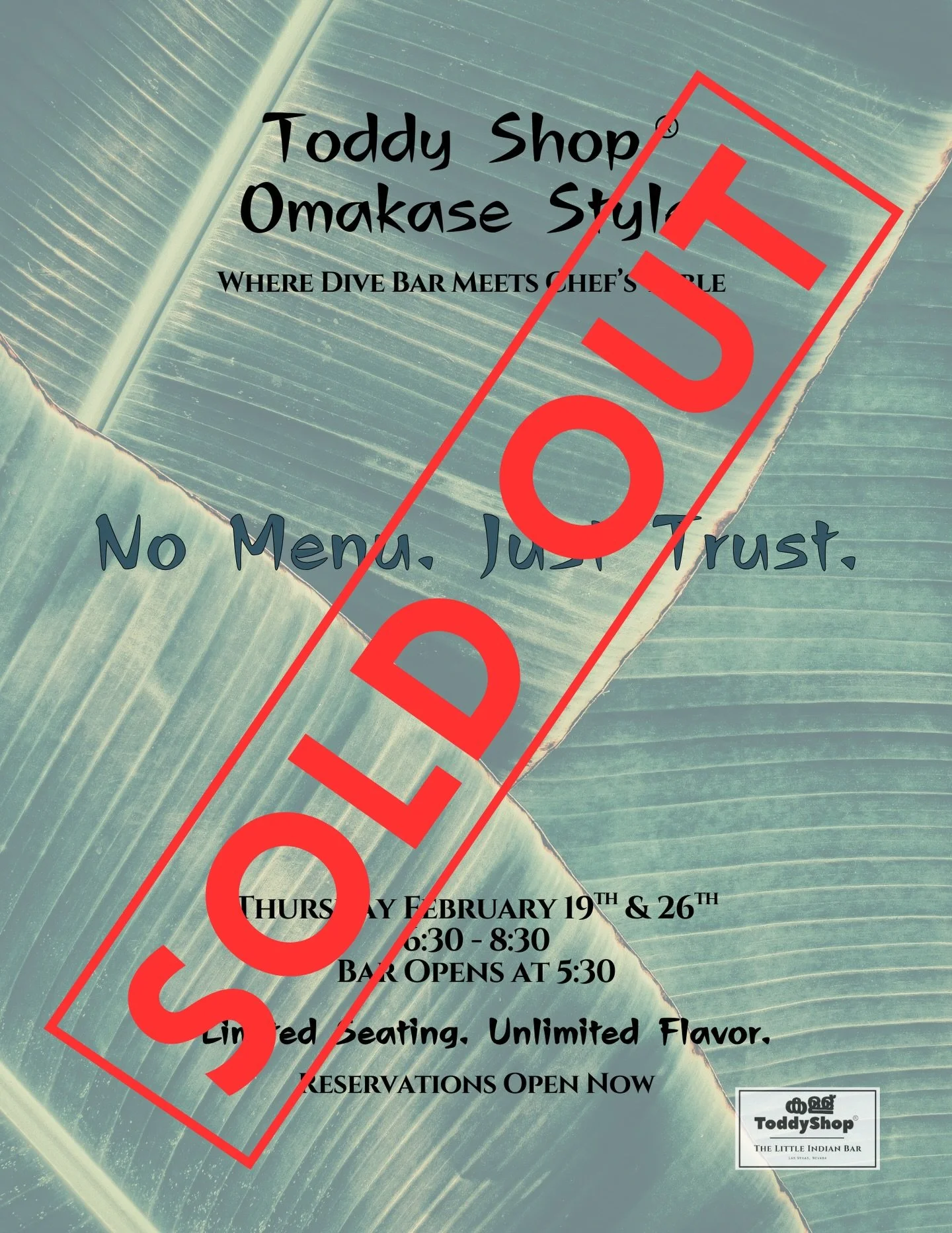 ‼️ Our Omakase dinner for 2/26 is SOLD OUT! 

#ToddyShop #Omakase #Popup #KeralaFood #LasVegas 

.
.
.
.
[ Indian Food. Kerala Food. South Indian Food. Vegetarian and Vegan Options. Best Barfood. Offstrip Bars. Locals Bar. Date night spots. Date nigh