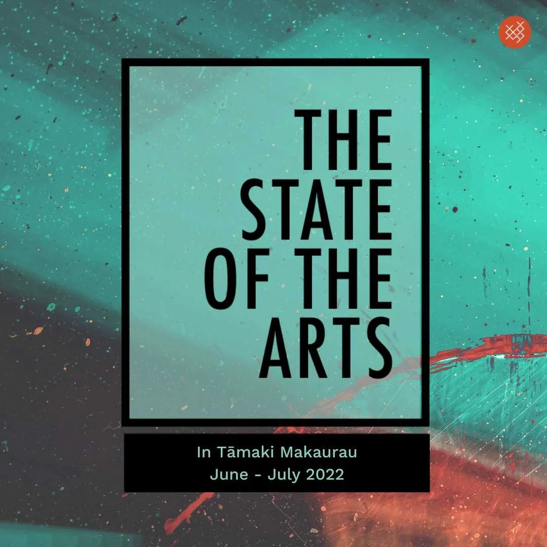 Final State of the Arts Survey Tāmaki Makaurau June-July 2022