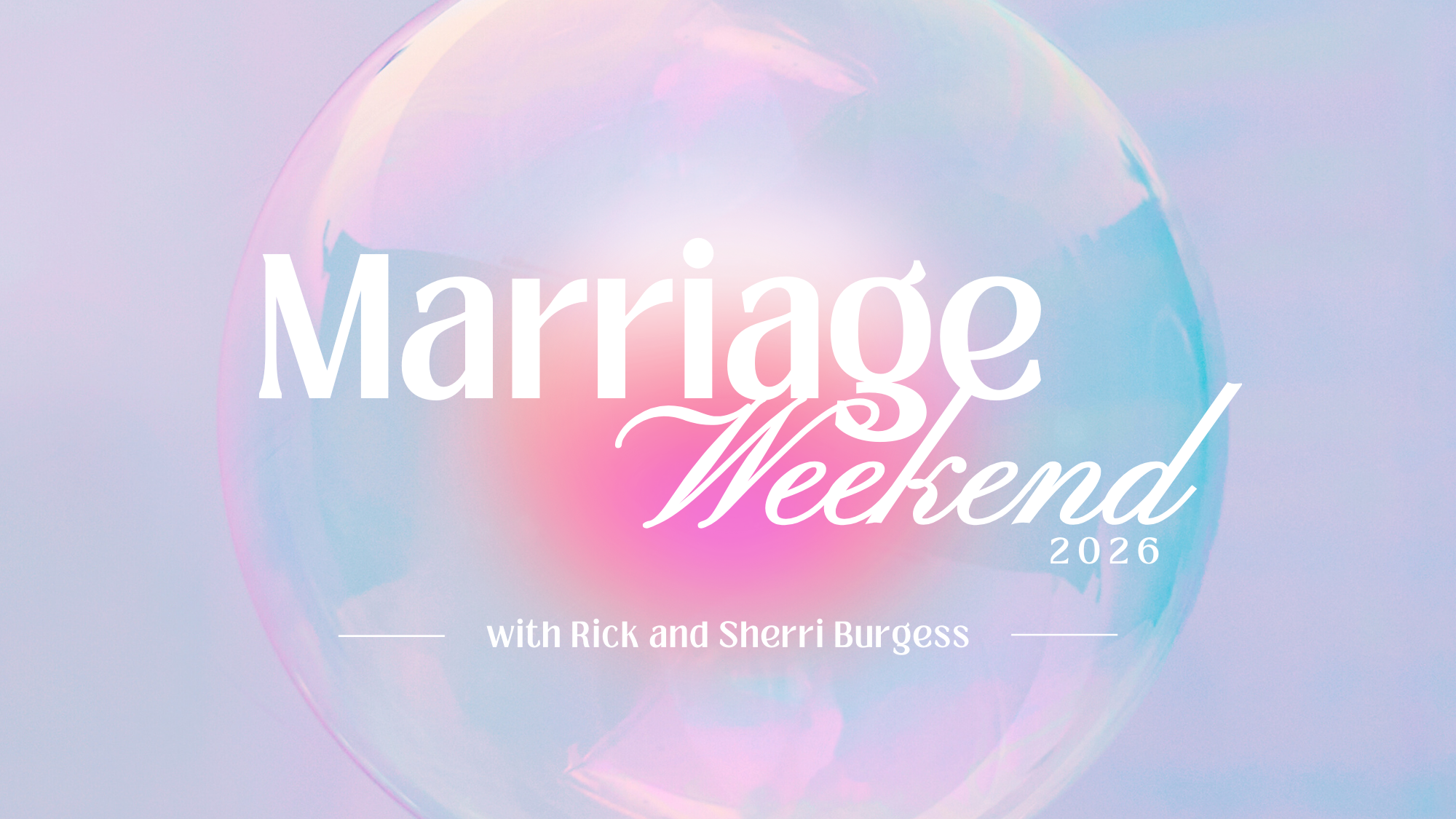 Marriage Weekend 2026