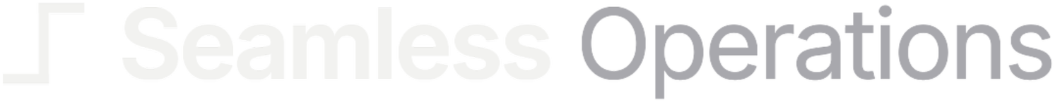 Seamless Operations
