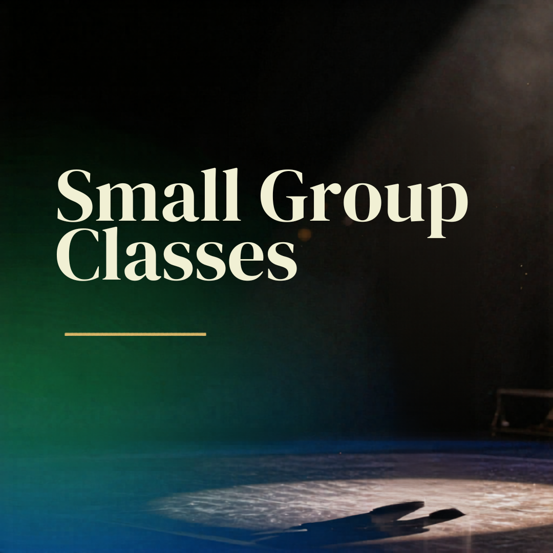 Poster for small group classes with a dark background and spotlight on the stage.