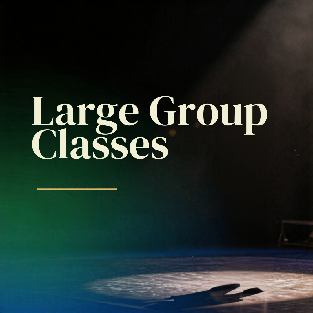 Text overlay on a stage background that reads "Large Group Classes" in large font with a dark background and some stage lighting.