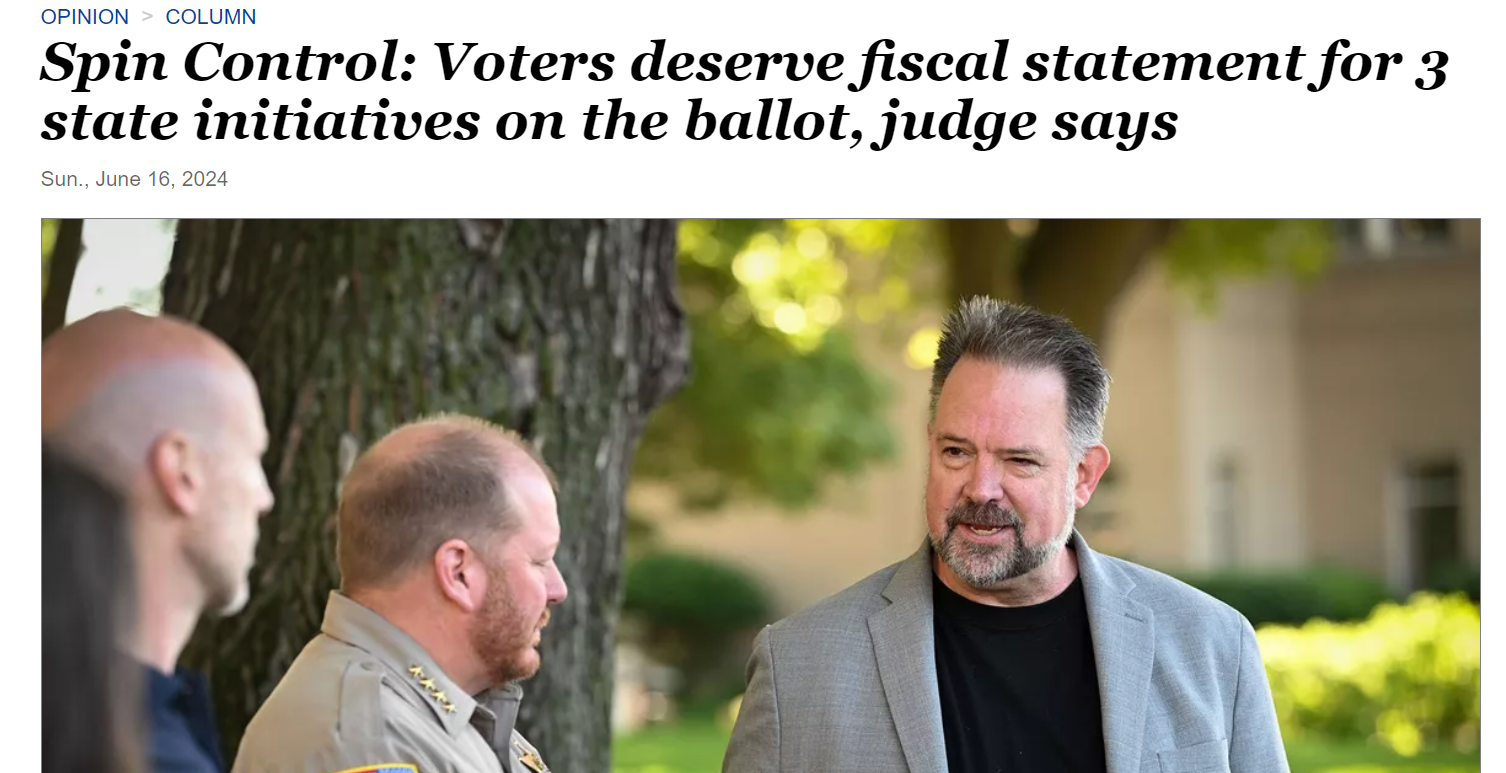Spokesman-Review: Spin Control: Voters deserve fiscal statement for 3 state initiatives on the ballot, judge says