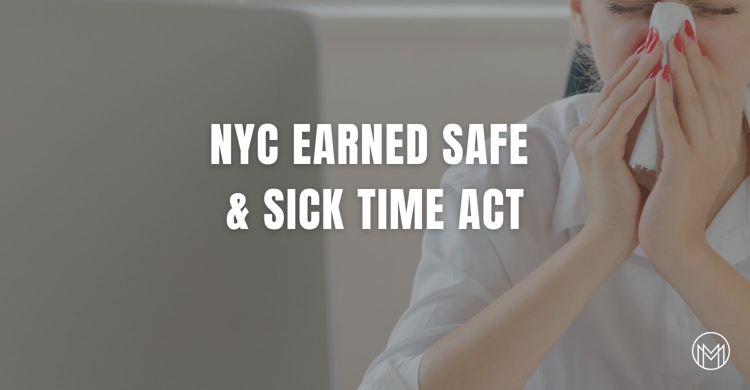 NYC Employers: The Earned Safe and Sick Time Rules Just Got More Specific