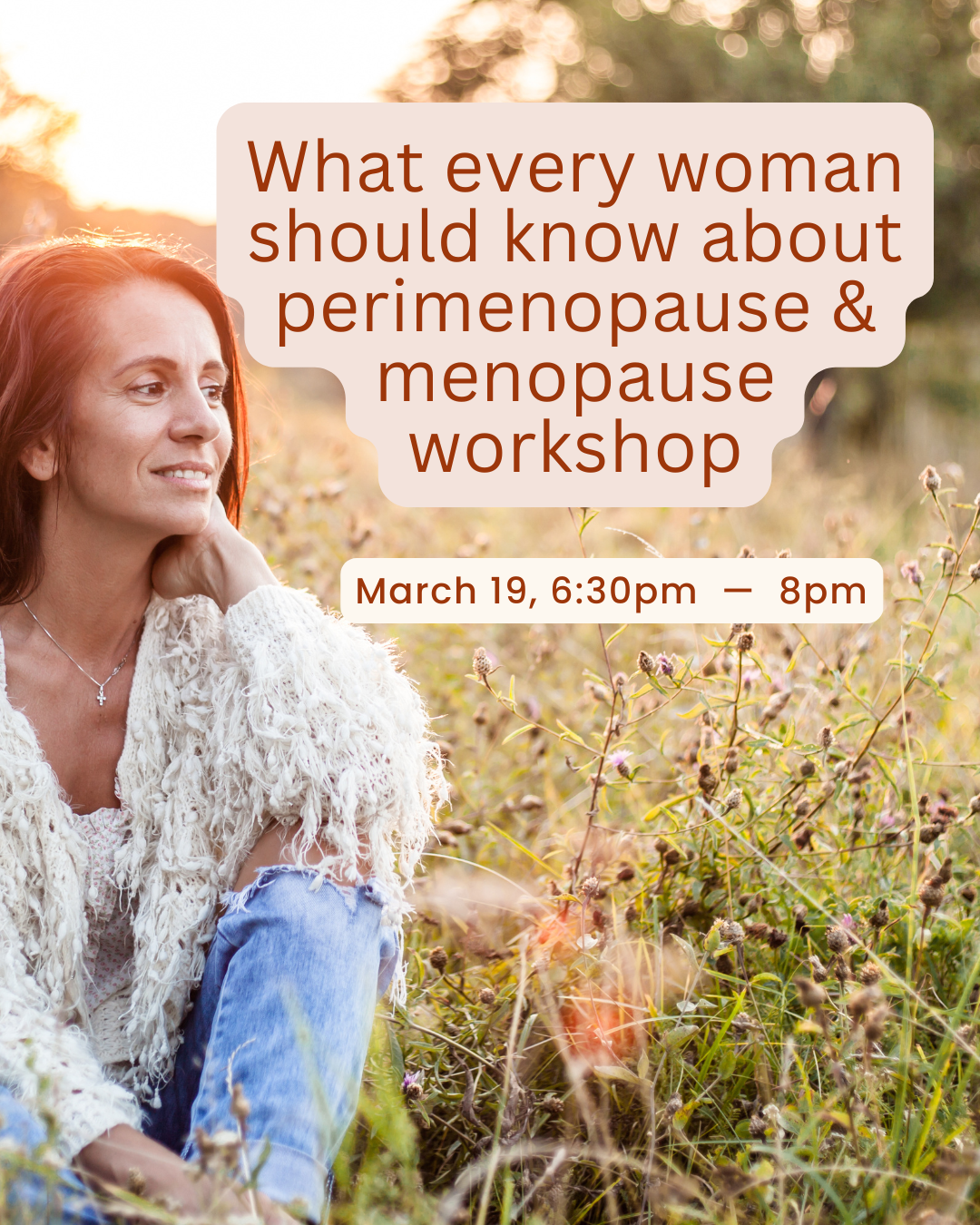 What every woman should know about perimenopause &amp; menopause workshop