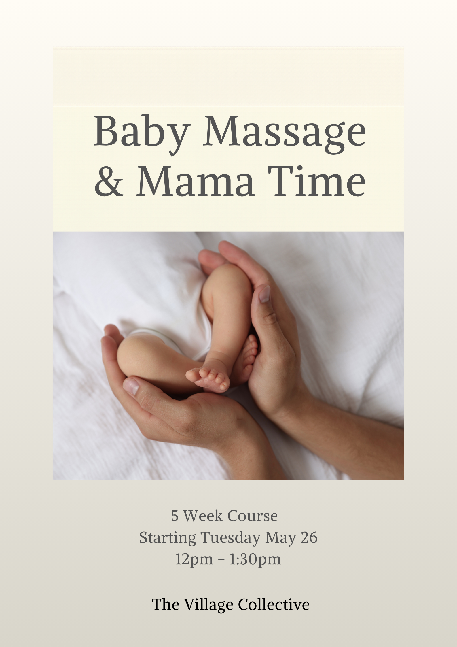 Baby Massage + Mama Time