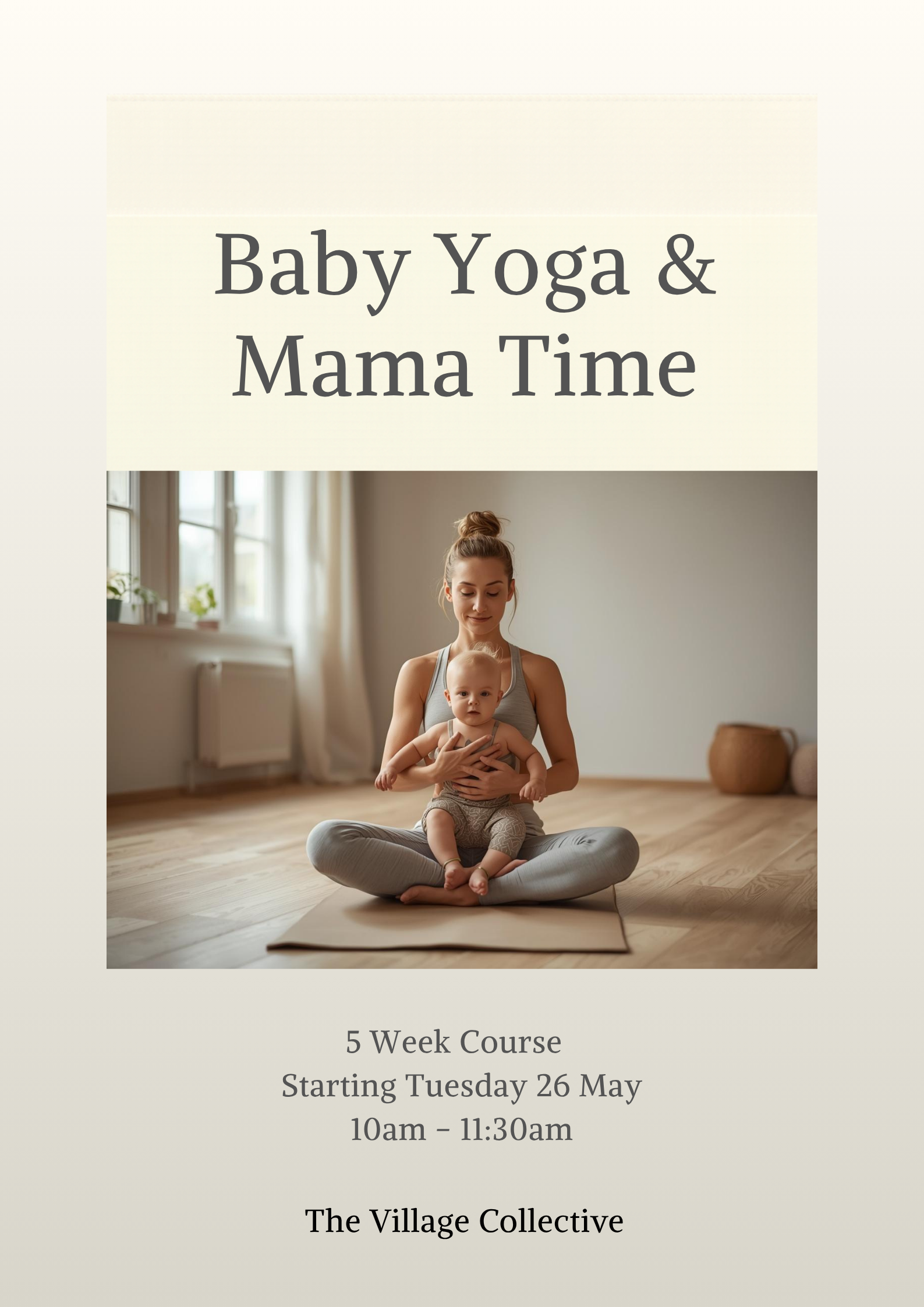 Baby Yoga + Mama Time