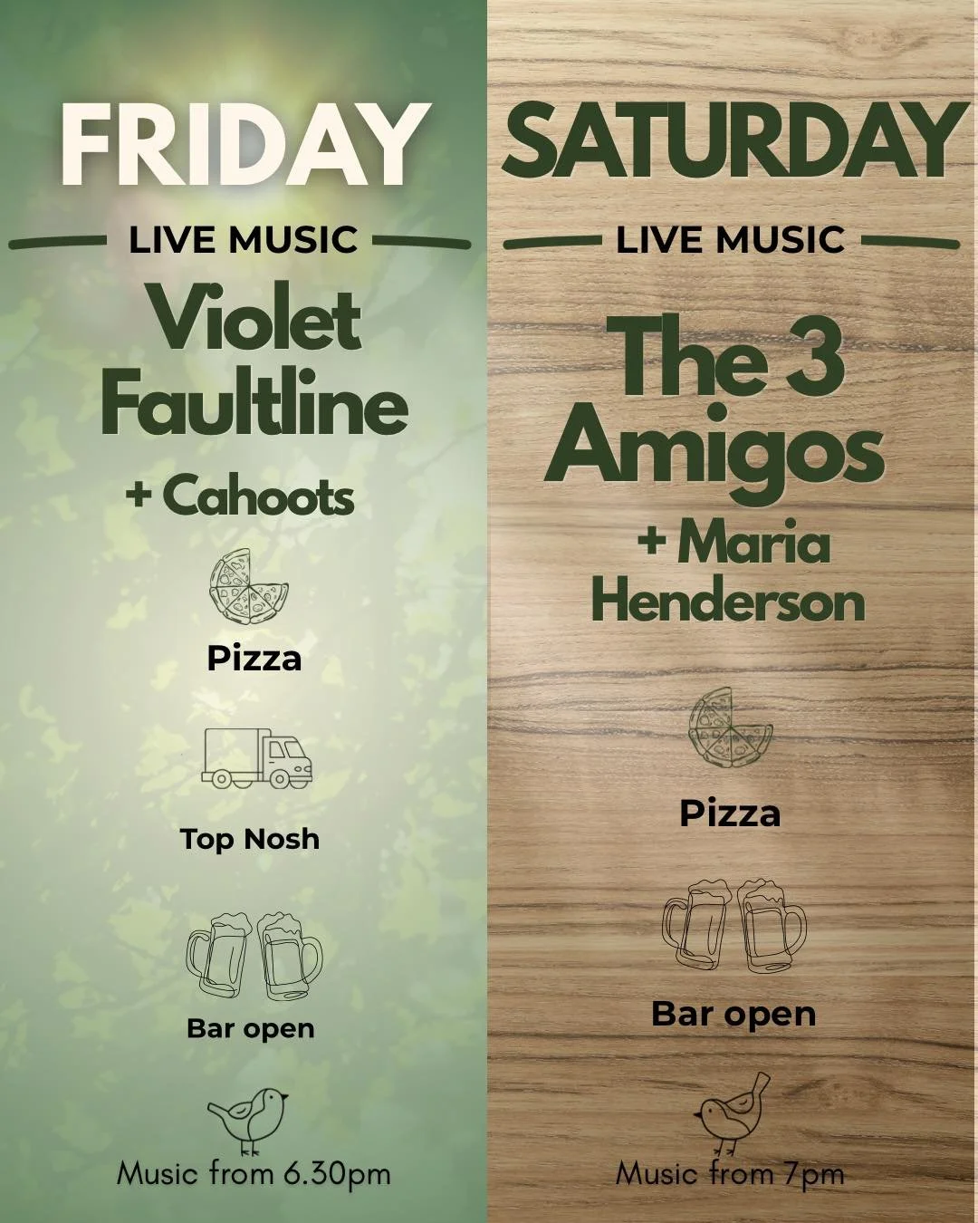 🌅 Evenings like this were made for Birdies 👇

Friday 24th April
Violet Faultline
Support from Cahoots
Top Nosh joining us
🎶 Music from 7pm

Saturday 25th April
The 3 Amigos
Support from Maria Henderson
🎶 Music from 7pm

Stone baked pizza both nig
