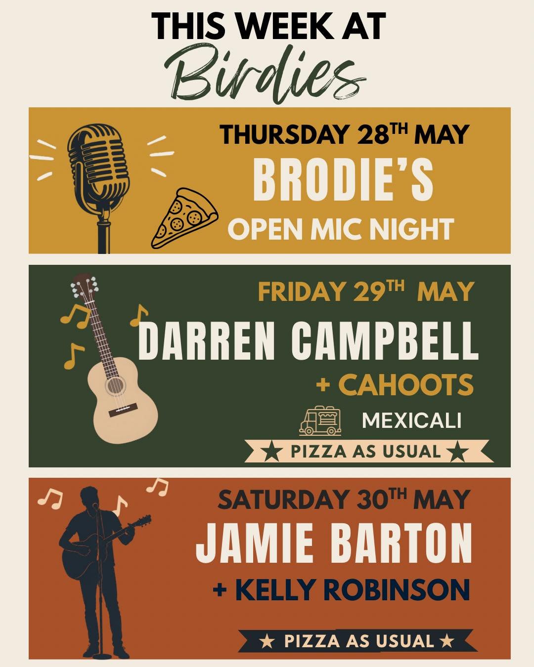 This week at Birdies 🎶

Three nights of live music, pizza, drinks and good atmosphere coming up&hellip;

THURSDAY 28TH MAY🎤 Brodie&rsquo;s Open Mic Night🍕 Stone baked pizzas🍻 Inside Bar open and music outside from the evening onwards

FRIDAY 29TH