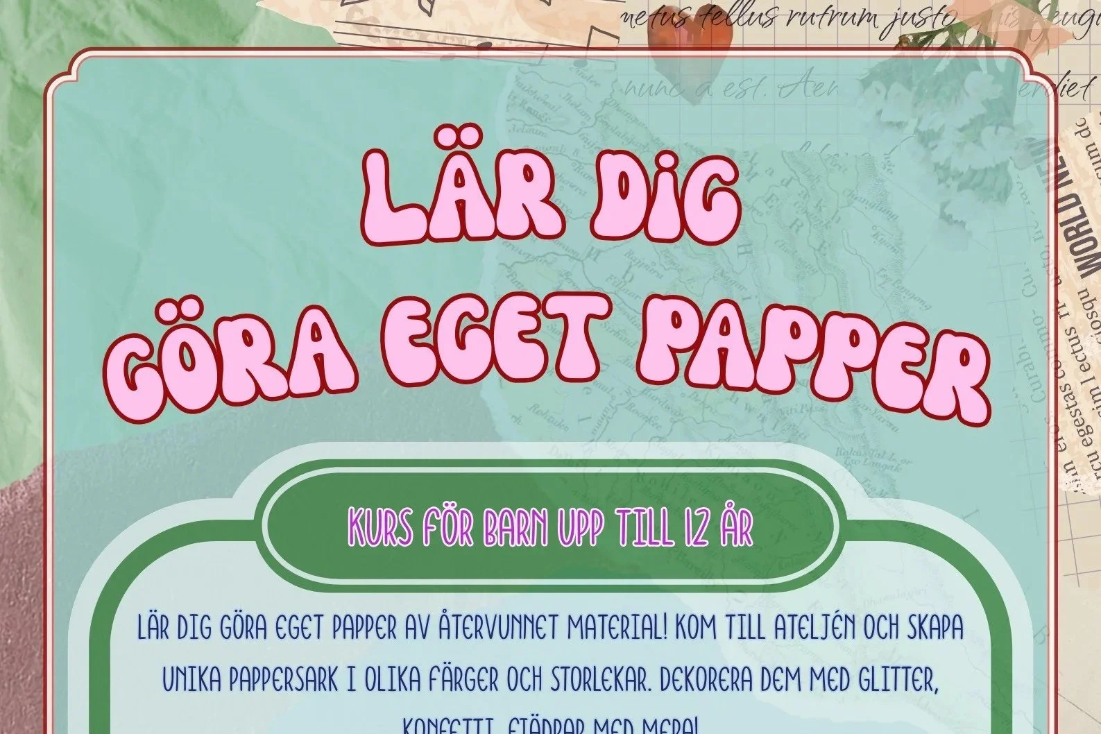 Lär dig göra eget papper - kurs för barn upp till 12 år. 