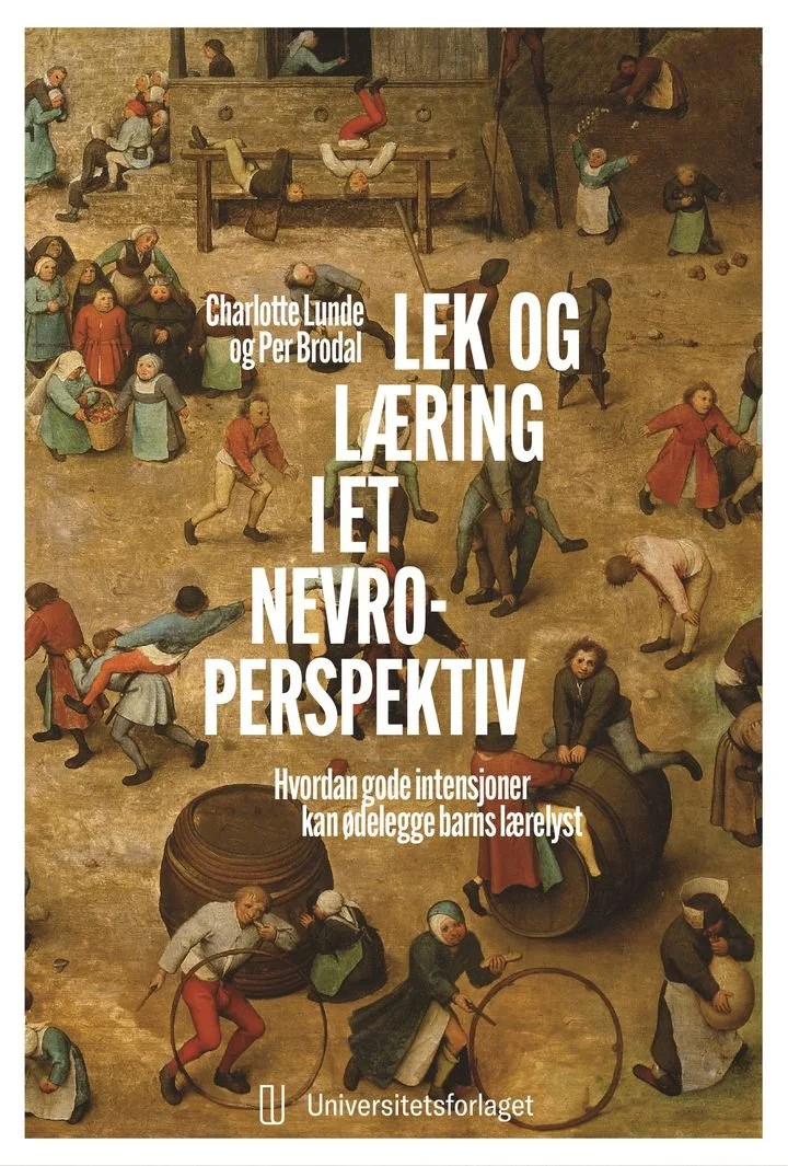 Bokomslag: Lek og læring i et nevroperspektiv av Charlotte Lunde og Per Brodal