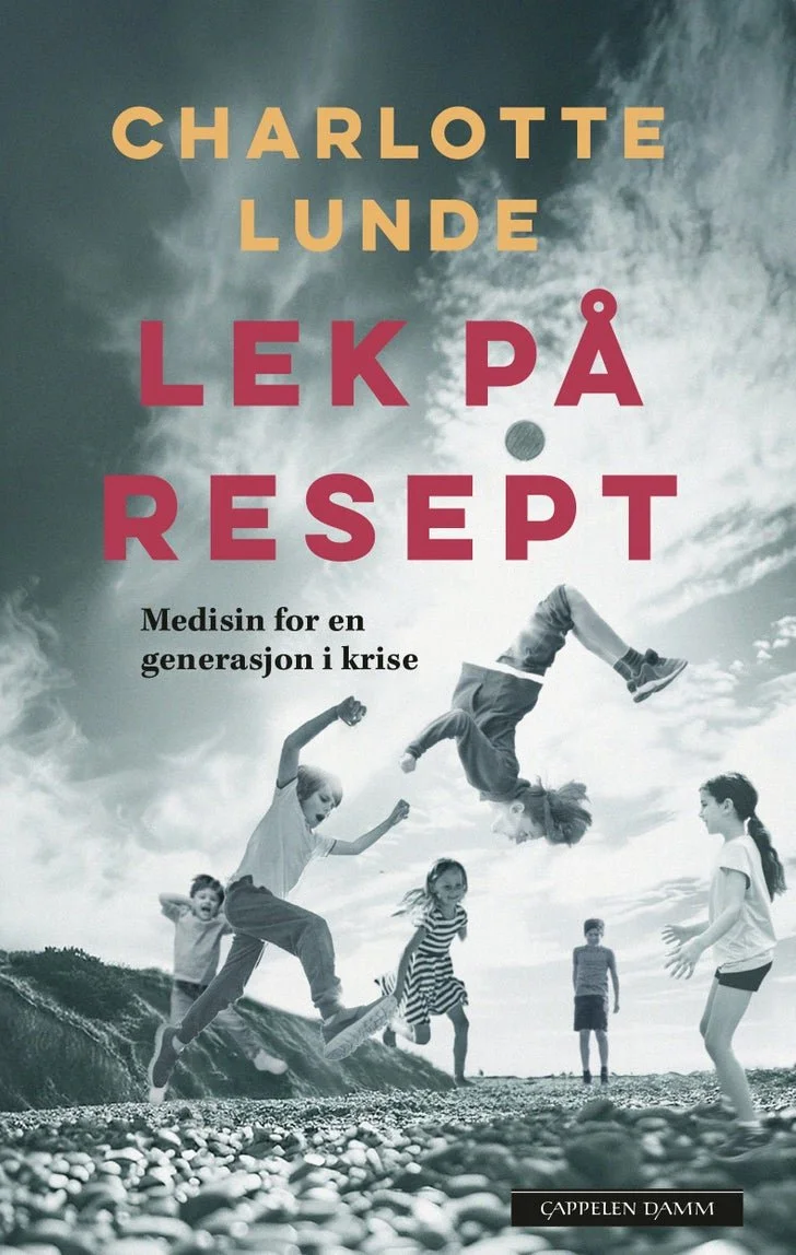 Bokomslag: Lek på resept – medisin for en generasjon i krise av Charlotte Lunde