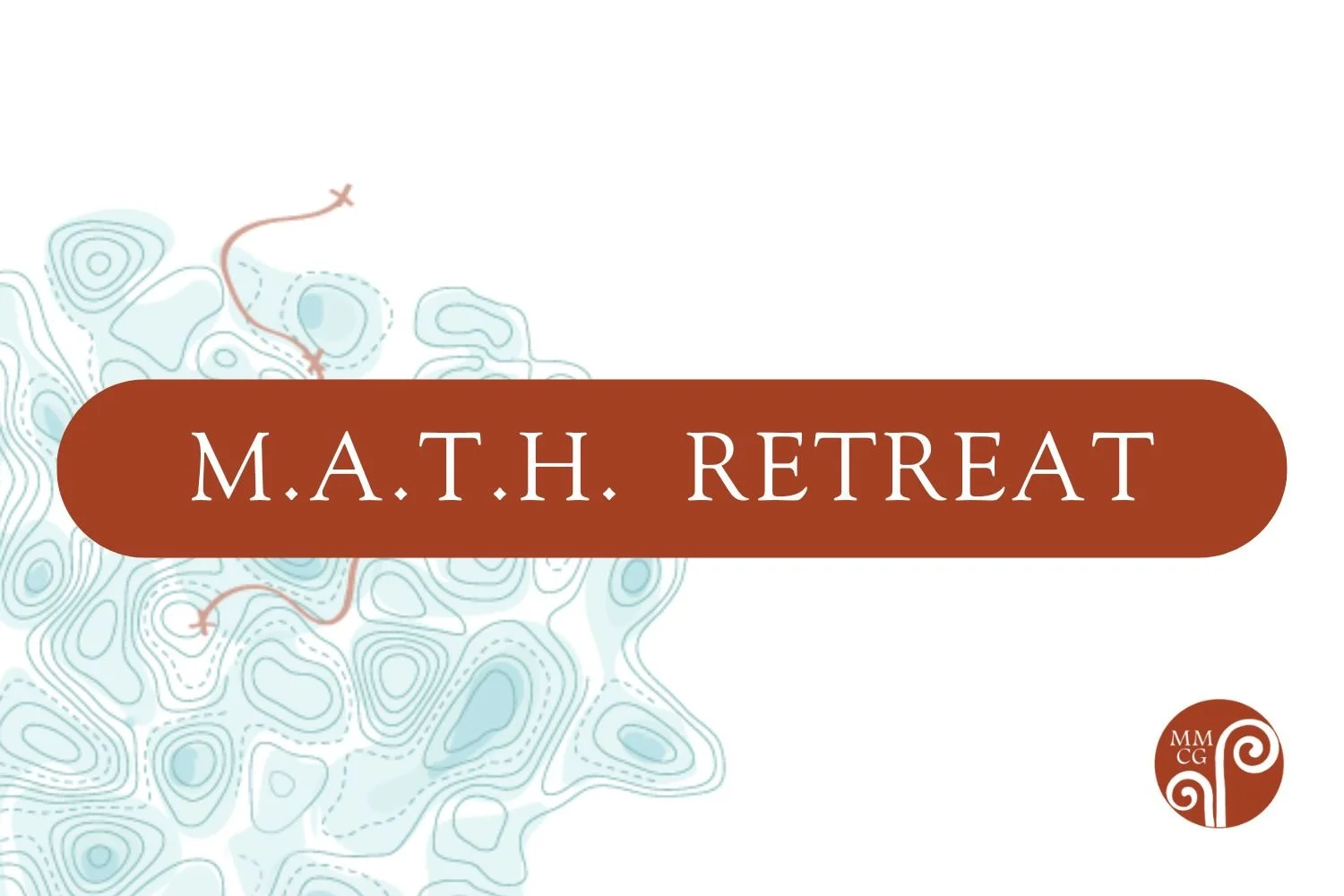 M.A.T.H. Virtual Retreat - Make Amazing Things Happen (Copy)