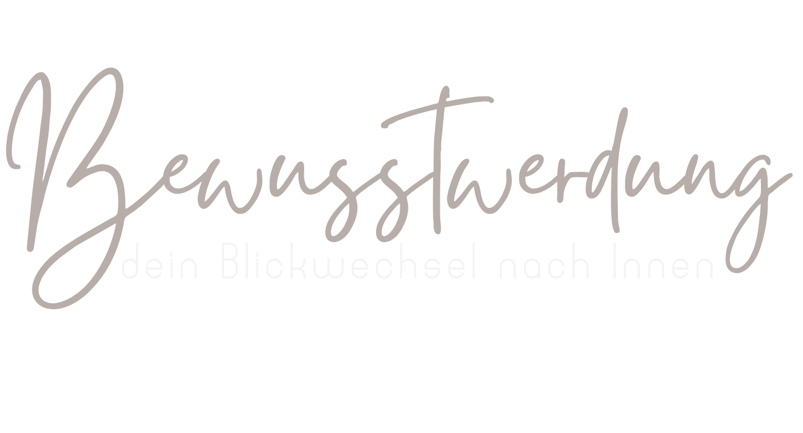 Bewusstwerdung | Integrative Bewusstseinsarbeit