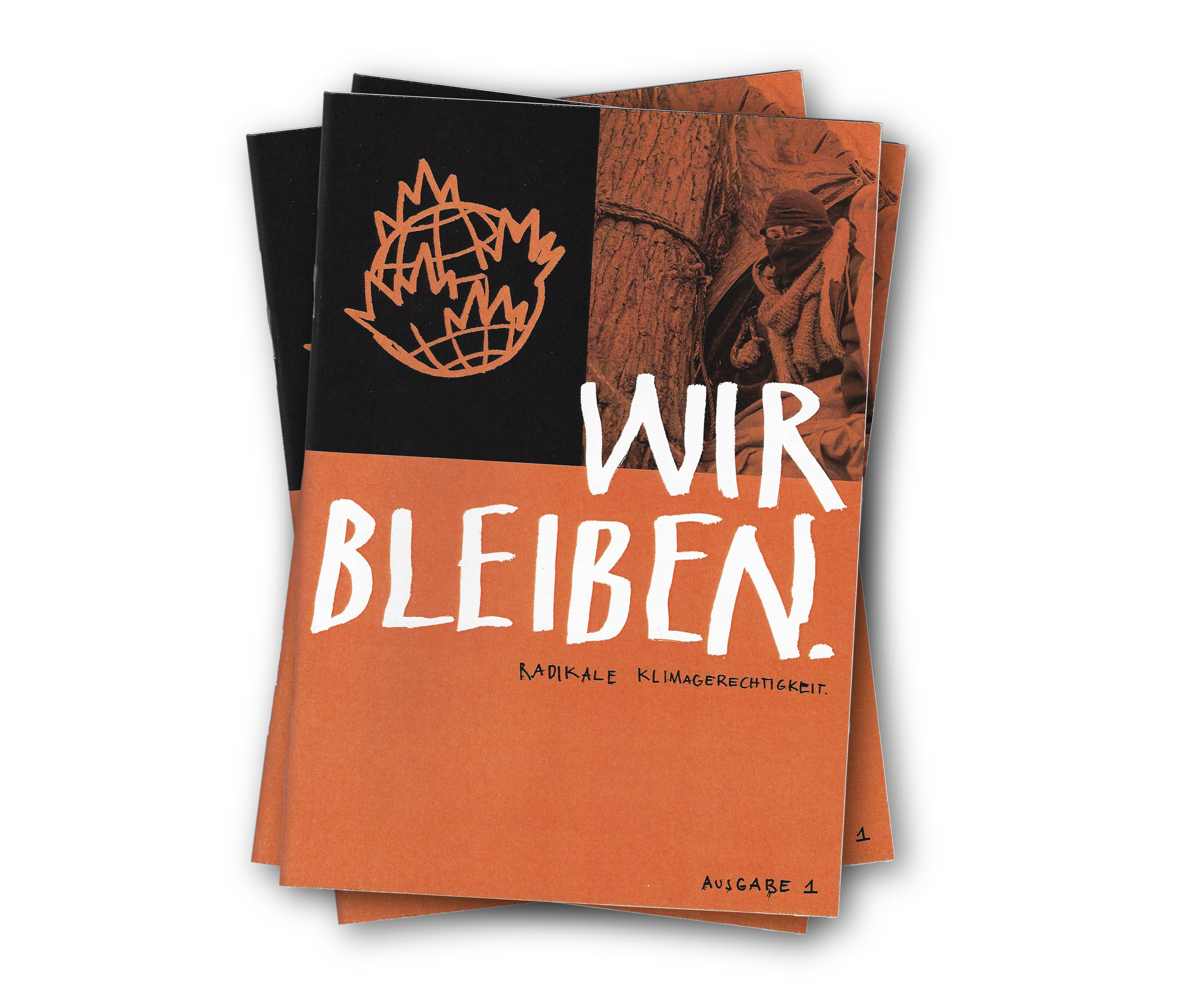 Wir bleiben. Magazin zur radikalen Klimagerechtigkeit