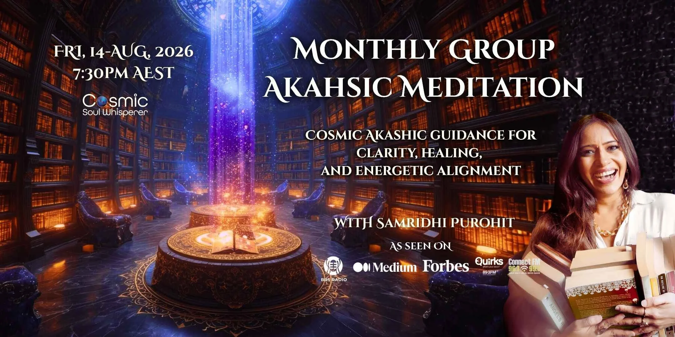 August Cosmic Akashic Group Meditation guided by Samridhi Purohit – collective Akashic guidance, healing, Light Language activations and soul alignment