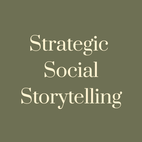 Strategic Social Storytelling