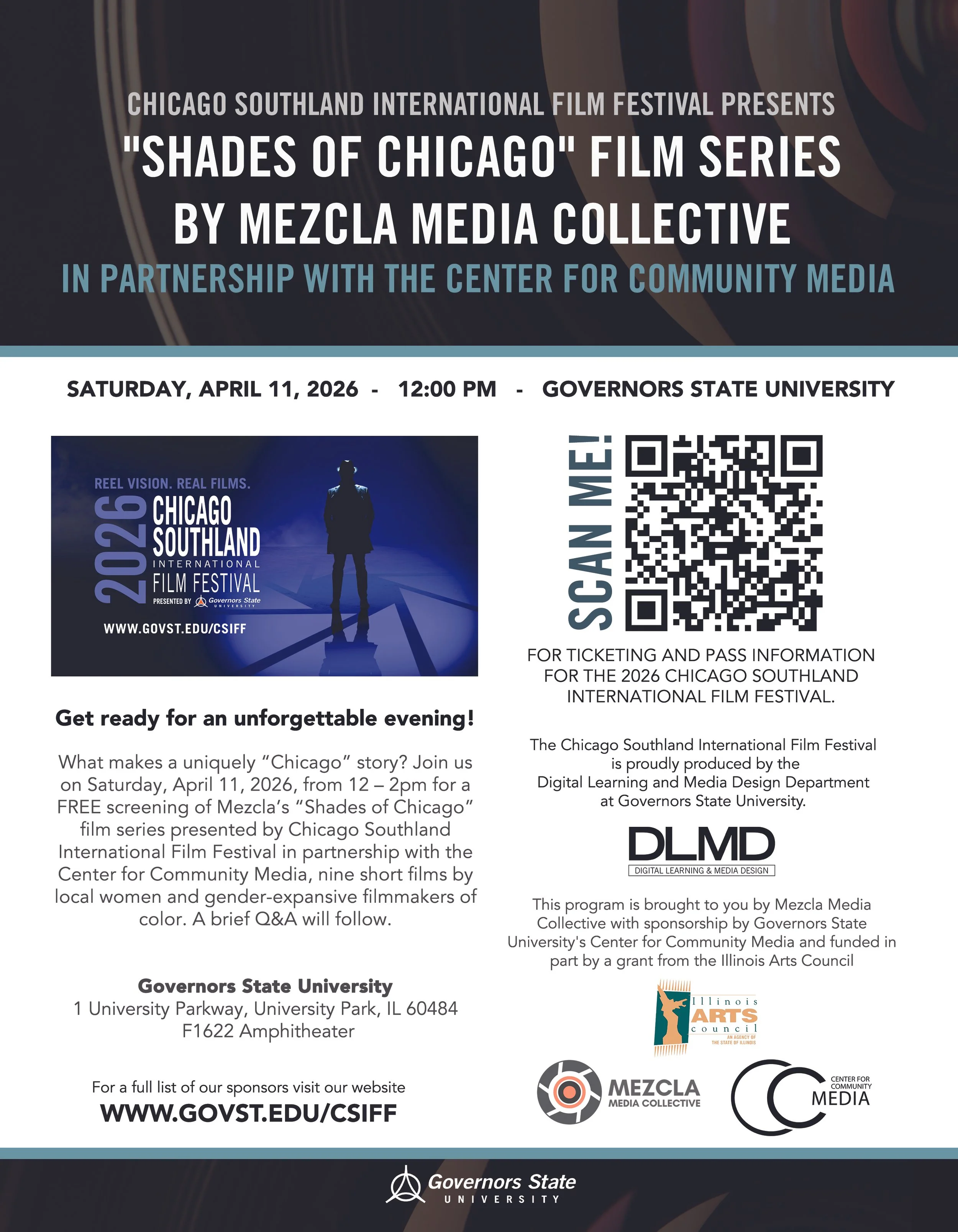 A flyer for the Chicago Southland International Film Festival presenting the 'Shades of Chicago' film series, taking place on Saturday, April 11, 2026, at 12:00 PM at Governors State University, featuring a brief description of the event and logos of sponsors, including Governors State University, Illinois Arts Council, Mezcla Media Collective, and Center for Community Media.