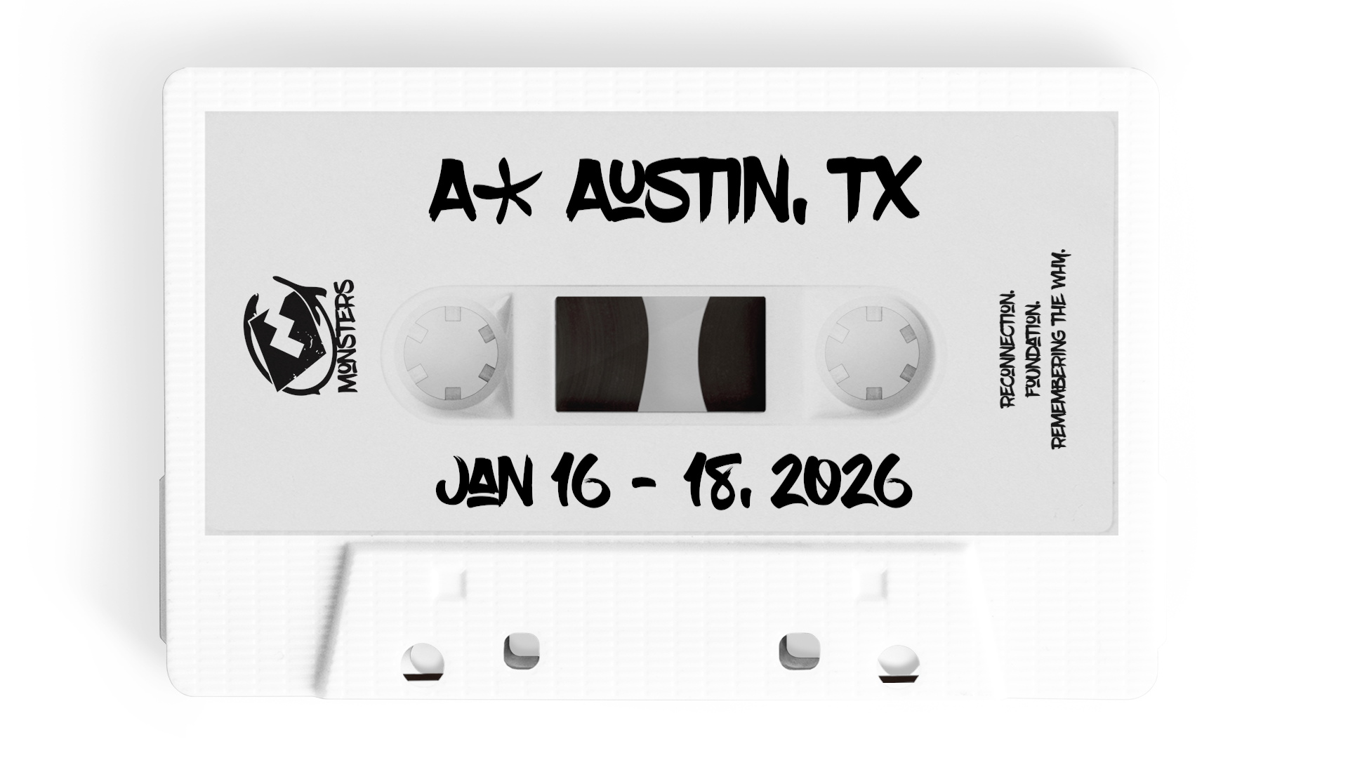 A white cassette tape with handwritten text indicating an event in Austin, Texas from January 16 to 18, 2026, and a logo for Monsters.