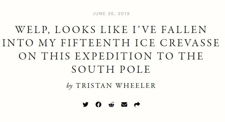 Welp, Looks Like I've Fallen Into My Fifteenth Ice Crevasse On This Expedition To The South Pole