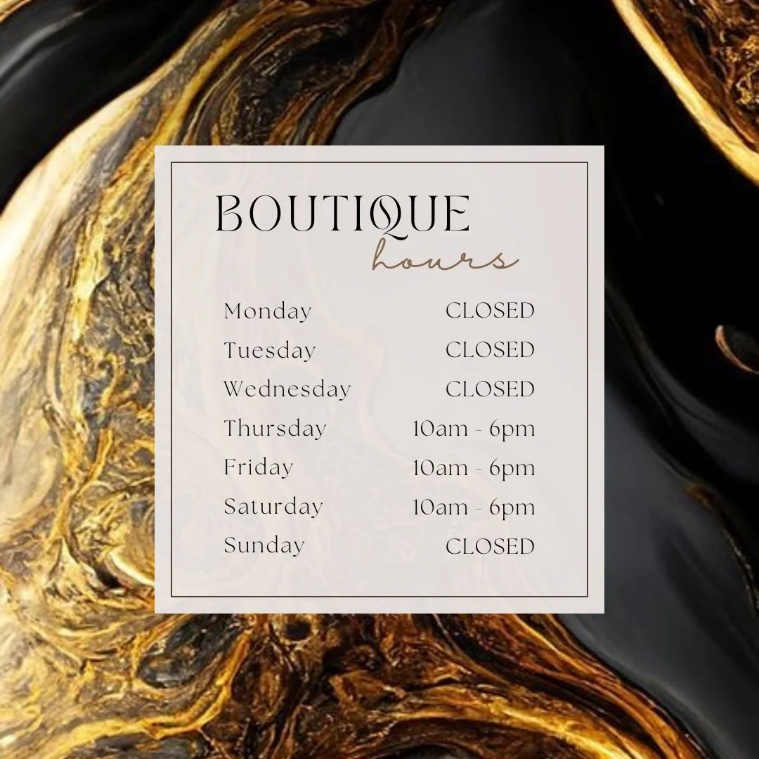 ✨UPDATED BOUTIQUE HOURS✨ #TheLuxeEra