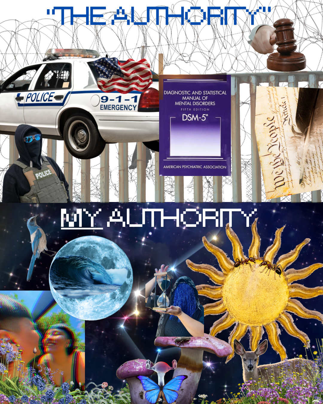 My Authority digital collage highlighting what guides me and empowers me including my ancestors, uterus, nature, Achai Ta'a (Father Sun) and Maala Mecha (Mother Moon). 