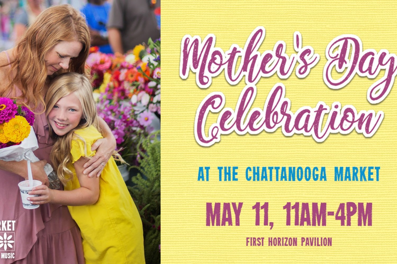 The Chattanooga Market: Mother’s Day Celebration