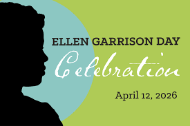 Ellen Garrison Celebration