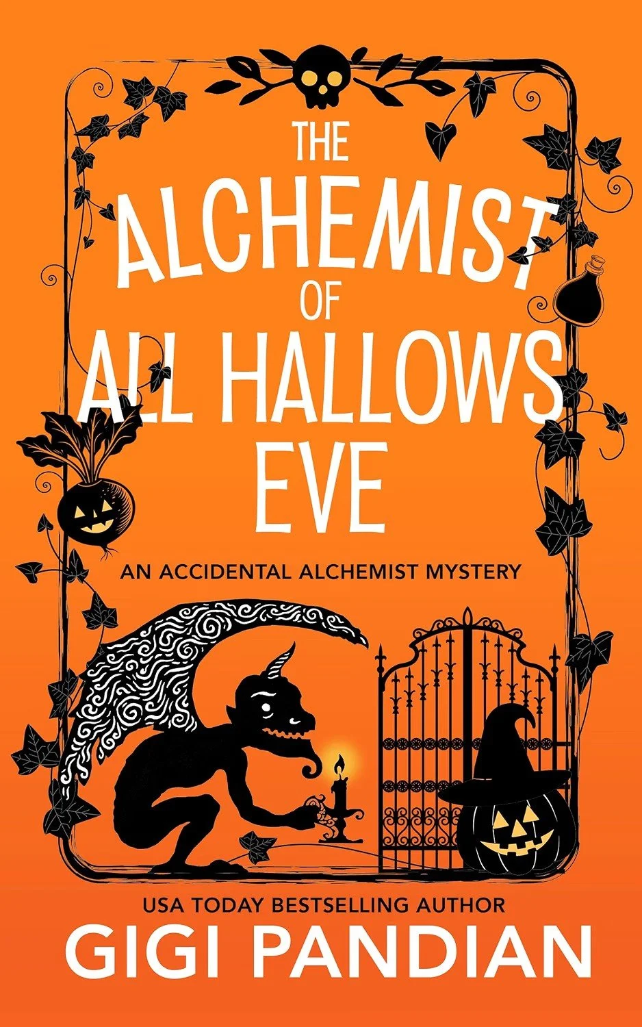 The Alchemist of All Hallows Eve, An Accidental Alchemist Halloween Mystery by Gigi Pandian
