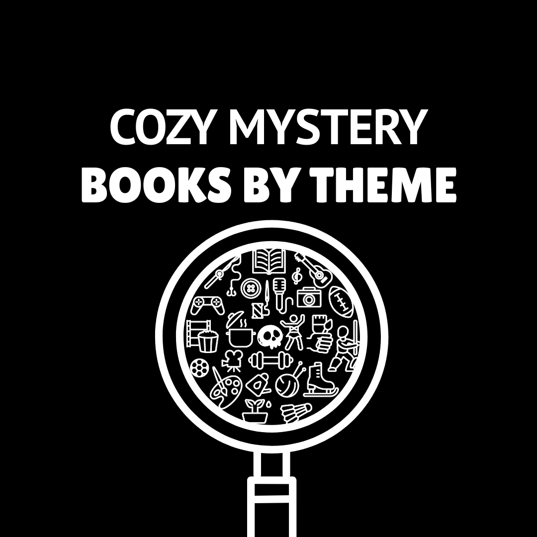 Cozy Mysteries By Theme